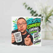 Sarcastische reactie laden… kaart (Staand voorkant)