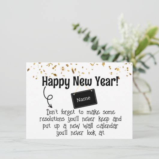 Sarcastische resolutie Grappig Gelukkig Nieuwjaar  Feestdagenkaart (Staand voorkant)