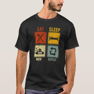 Sarcastische retro voor mower Eat Sleep Mow Herhal T-shirt