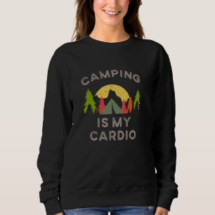 Sarcastische Tent Camping Trip Workout Gezegde Fun Trui