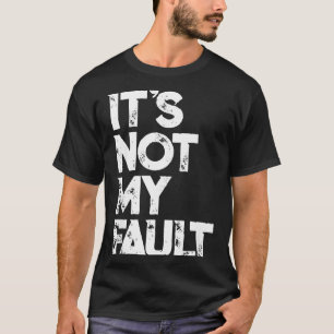 Sarcastische Uitdrukking S _ Grappig Het Is Niet M T-shirt