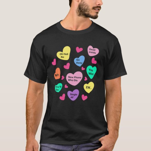 Sarcastische Valentijnsdag Funny Anti-Valentijnsda T-shirt (Voorkant)