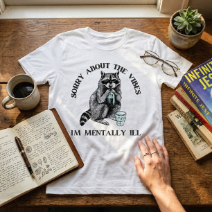 Sarcastische Wasbeer Geestelijk Onwel Waterdicht G T-shirt