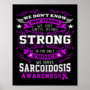 Sarcoïdose Awareness T Shirt voor vrouwen_mannen Poster