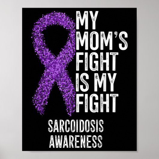 Sarcoïdose Mijn moeders vechten is mijn strijd teg Poster (Voorkant)