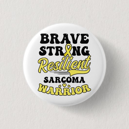 Sarcoma Kanker Shirt Brave Sterk Veerkrachtig Ronde Button 3,2 Cm (Voorkant)