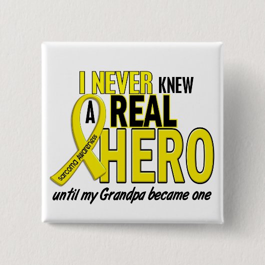 Sarcoma NEVER KNEW A HERO 2 Grandpa Vierkante Button 5,1 Cm (Voorkant)