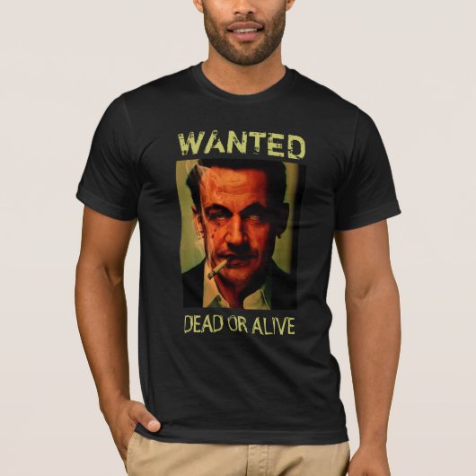 Sarko Wanted T-shirt (Voorkant)
