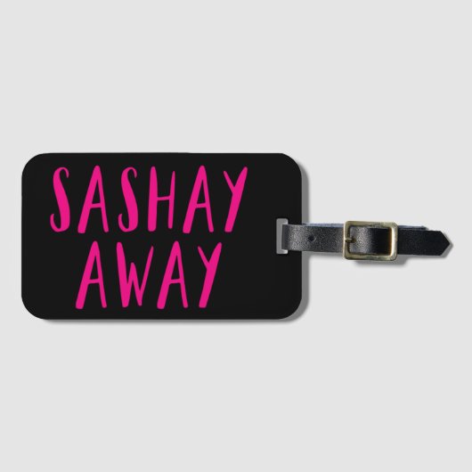 Sashay Away. Bagagelabel (Voorkant (horizontaal))