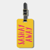 Sashay Away. Bagagelabel (Voorkant verticaal)