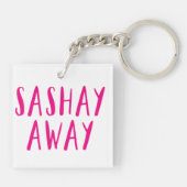 Sashay Away. Sleutelhanger (Achterkant)