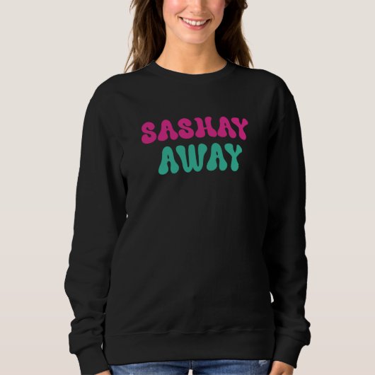 Sashay Weg Retro Drag Queen Trui (Voorkant)