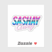 Sashay Weg Sticker (Vel)