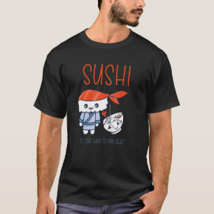 Sashimi Japans eten sushi is de weg naar mijn hart T-shirt