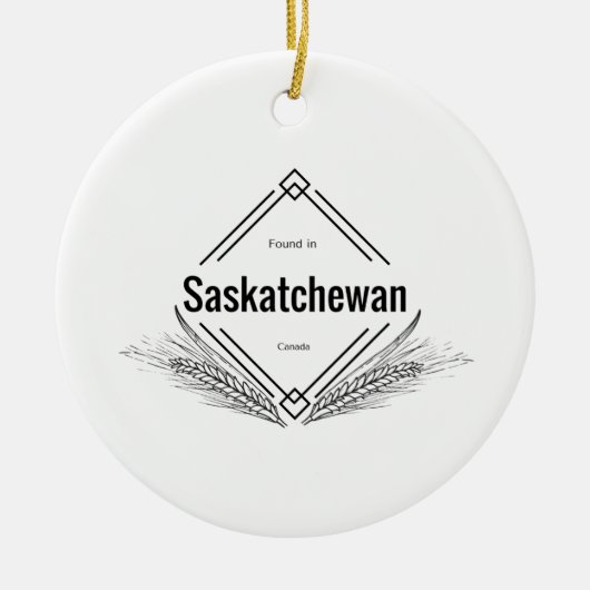 Saskatchewan - Gevonden in Saskatchewan Keramisch Ornament (Voorkant)