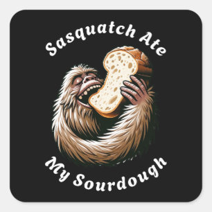 Sasquatch at mijn zuurdesem vierkante sticker