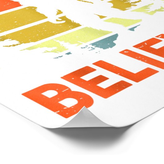 Sasquatch Bigfoot Don't Stop Believing Funny Bigfo Poster (Hoek)