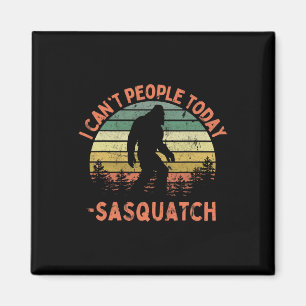 Sasquatch Grappig Ik Kan Mensen Vandaag Wandelen B Magneet