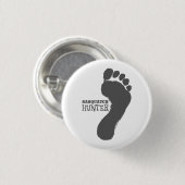 Sasquatch Hunter - Bigfoot Ronde Button 3,2 Cm (Voorkant /achterkant)