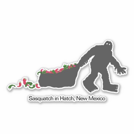Sasquatch in Hatch, New Mexico Sticker (Voorkant)
