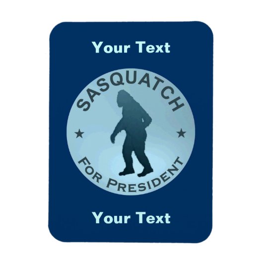 Sasquatch voor President Magneet (Verticaal)