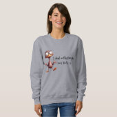 Sass Sweatshirt - vet, leuk en vol van houding (Voorkant volledig)