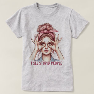 Sassig Retro Meisje T-Shirt – Ik Zie Stomme Mensen