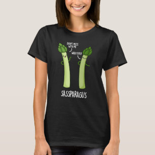 Sassparagus Funny Asparagus Vegetable Pun Dark BG T-shirt
