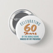 Sassy 60th Birthday Attitude Ronde Button 5,7 Cm (Voorkant /achterkant)