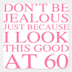 Sassy 60th Birthday voor vrouwen Vierkante Sticker