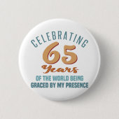 Sassy 65th Birthday Attitude Ronde Button 5,7 Cm (Voorkant)