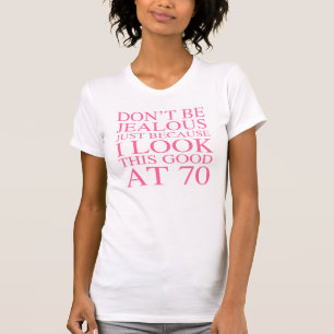Sassy 70th Birthday voor vrouwen T-shirt