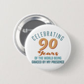 Sassy 90th Birthday Attitude Ronde Button 5,7 Cm (Voorkant /achterkant)
