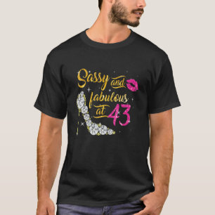 Sassy and Fabulous at 43 JAAR Old 43rd Birthday S T-shirt