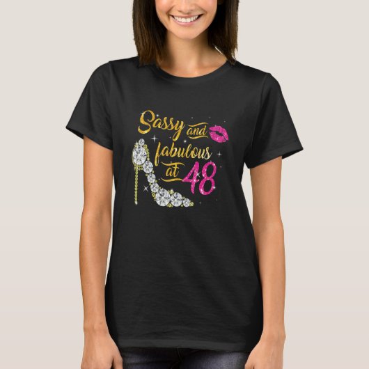Sassy and Fabulous at 48 Years old 48th Birthday S T-shirt (Voorkant)