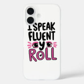 Sassy Attitude "I Speak Fluent Eye Roll" Case-Mate iPhone Case (Achterkant)