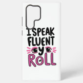 Sassy Attitude "I Speak Fluent Eye Roll" Samsung Galaxy Hoesje (Achterkant)
