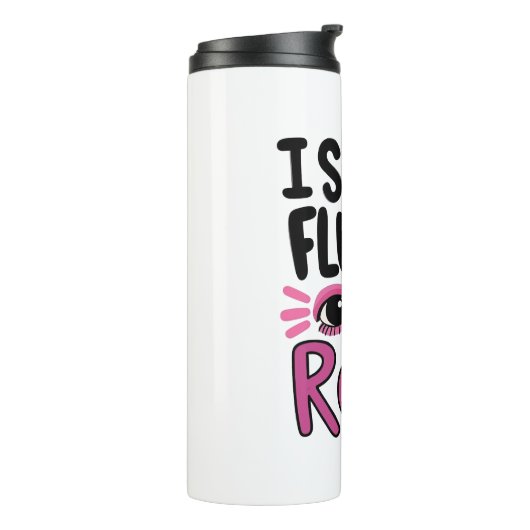 Sassy Attitude "I Speak Fluent Eye Roll" Thermosbeker (Gedraaid links)