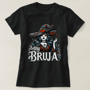 Sassy Bruja Latina Mexicaanse Halloween Heks T-shirt
