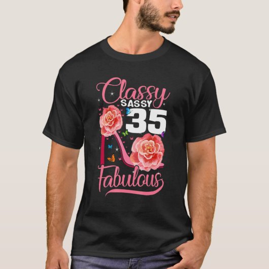 Sassy Classy 35 Fabulous 35th Birthday high heels T-shirt (Voorkant)