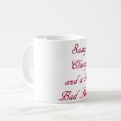 Sassy, Classy en een beetje Bad Assy Mok Humoureus (Voorkant links)