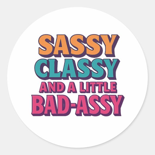 Sassy Classy en een beetje Bad-Assy Sticker - Funk (Voorkant)
