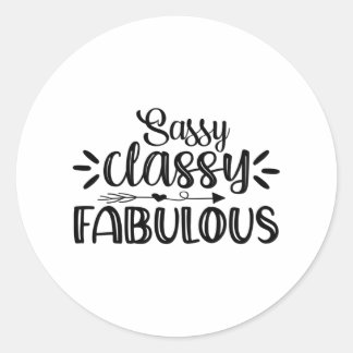 Sassy classy fantastisch ronde sticker