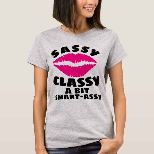 SASSY CLASSY SMART ASSY LADIES BIRTHDAY T-Shirts (Voorkant)