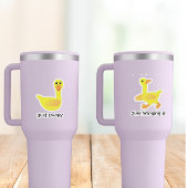 Sassy Cute Sarcastic Duck Humor Sticker