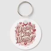 Sassy "Drama Club Member" with Hearts Sleutelhanger (Voorkant)