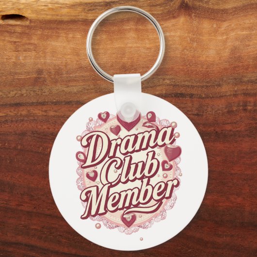 Sassy "Drama Club Member" with Hearts Sleutelhanger (Voorkant)