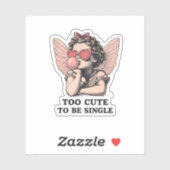 Sassy Dreamscape Cherub – "Too Cute To Be Single" Sticker (Vel)