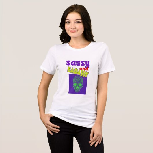 Sassy en badassy Tri-Blend shirt (Voorkant volledig)