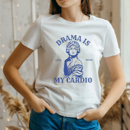 Sassy Funny Diva T-shirt – Drama is mijn cardio